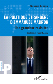 E-book, La politique étrangère d'Emmanuel Macron : Une grandeur revisitée, L'Harmattan