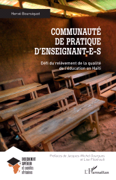 E-book, Communauté de pratique d'enseignant-e-s : Défi du relèvement de la qualité de l'éducation en Haïti, L'Harmattan