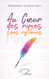 eBook, Au Coeur des rimes sans rythmes : Poésie, L'Harmattan