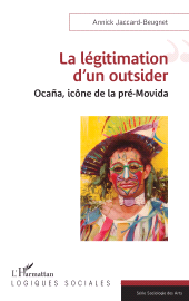 E-book, La légitimation d'un outsider : Ocaña, icône de la pré-Movida, L'Harmattan
