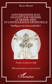 E-book, Conversations avec ChatGPT sur l'homme, le monde, Dieu et l'intelligence artificielle : Intelligence ou raison artificielle ?, L'Harmattan