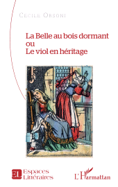E-book, La Belle au bois dormant ou Le viol en héritage, L'Harmattan