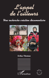 E-book, L'appel de l'ailleurs : Une recherche-création documentaire, L'Harmattan