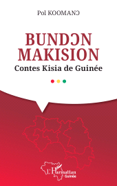 E-book, Bundon Makision : Contes Kisia de Guinée, L'Harmattan