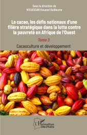 E-book, Le cacao, les défis nationaux d'une filière stratégique dans la lutte contre la pauvreté en Afrique de l'Ouest, L'Harmattan
