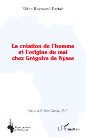 E-book, La création de l'homme et l'origine du mal chez Grégoire de Nysse, L'Harmattan