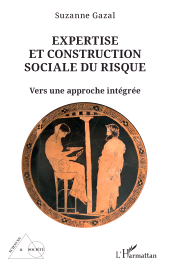 E-book, Expertise et construction sociale du risque : Vers une approche intégrée, L'Harmattan