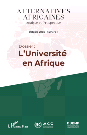 E-book, Alternatives africaines : Dossier : L'Université en Afrique : Octobre 2024 Numéro 1., L'Harmattan