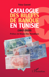E-book, Catalogue des billets de banque en Tunisie (1847-2020), L'Harmattan