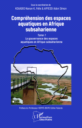 E-book, Compréhension des espaces aquatiques en Afrique subsaharienne, L'Harmattan