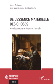 E-book, De l'essence matérielle des choses : Monde physique, vivant et humain, L'Harmattan