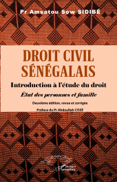 E-book, Droit civil sénégalais : Introduction à l'étude du droit : État des personnes et famille, L'Harmattan