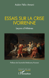 E-book, Essais sur la crise ivoirienne : Leçons d'Athènes, L'Harmattan