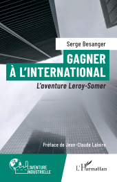 m, Gagner à l'international : L'aventure Leroy-Somer, L'Harmattan