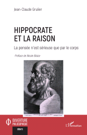 E-book, Hippocrate et la raison : La pensée n'est sérieuse que par le corps, L'Harmattan