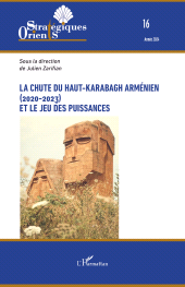 E-book, La chute du Haut-Karabagh arménien (2020-2023) et le jeu des puissances, L'Harmattan