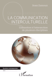 E-book, La communication interculturelle : Une notion à l'intersection de plusieurs disciplines, L'Harmattan