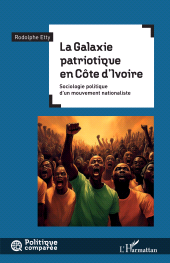 E-book, La Galaxie patriotique en Côte d'Ivoire : Sociologie politique d'un mouvement nationaliste, L'Harmattan