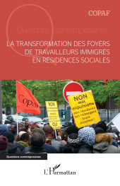 E-book, La transformation des foyers de travailleurs immigrés en résidences sociales, L'Harmattan