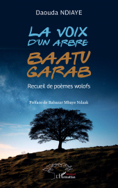 E-book, La voix d'un arbre : Baatu garab : Recueil de poèmes wolofs, L'Harmattan