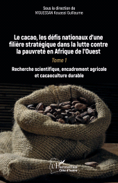 E-book, Le cacao, les défis nationaux d'une filière stratégique dans la lutte contre la pauvreté en Afrique de l'Ouest, L'Harmattan