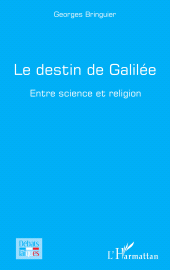 E-book, Le destin de Galilée : Entre science et religion, L'Harmattan