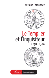 E-book, Le Templier et l'Inquisiteur : 1291-1314, L'Harmattan