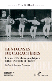 E-book, Les danses de caractères : Les sociétés chorégraphiques dans l'Ouest de la France, L'Harmattan
