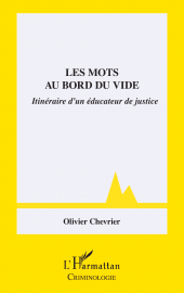 E-book, Les mots au bord du vide : Itinéraire d'un éducateur de justice, L'Harmattan