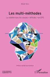 E-book, Les multi-méthodes : La viabilité dans les classes "difficiles" en EPS, L'Harmattan