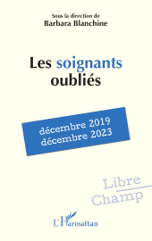 E-book, Les soignants oubliés : décembre 2019 - décembre 2023, L'Harmattan