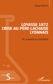 E-book, Loyasse 1872 Crise au Père-Lachaise lyonnais : Un casuiste au cimetière, L'Harmattan