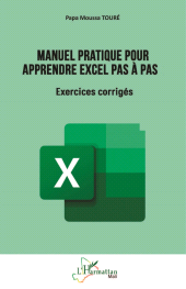 E-book, Manuel pratique pour apprendre Excel pas à pas : Exercices corrigés, L'Harmattan