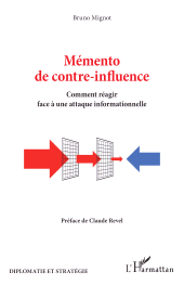 E-book, Mémento de contre-influence : Comment réagir face à une attaque informationnelle, L'Harmattan