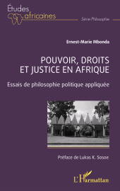 E-book, Pouvoir, droits et justice en Afrique : Essais de philosophie politique appliquée, L'Harmattan