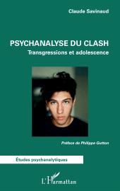 E-book, Psychanalyse du clash : Transgressions et adolescence, L'Harmattan