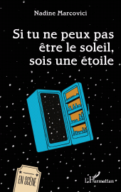 E-book, Si tu ne peux pas être le soleil, sois une étoile, L'Harmattan