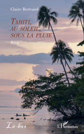E-book, Tahiti, au soleil, sous la pluie, L'Harmattan