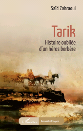 E-book, Tarik : Histoire oubliée d'un héros berbère, L'Harmattan