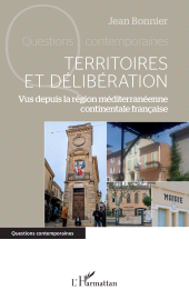 E-book, Territoires et délibération : Vus depuis la région méditerranéenne continentale française, L'Harmattan