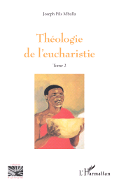 E-book, Théologie de l'eucharistie, L'Harmattan
