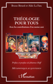 E-book, Théologie pour tous : Avec les contributions d'un moine ami, L'Harmattan