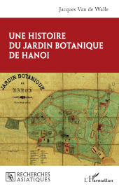 E-book, Une histoire du jardin botanique de Hanoi, L'Harmattan