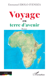 E-book, Voyage en terre d'avenir, L'Harmattan