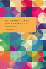 E-book, Autonomy, Care and Family Law, Hart Publishing