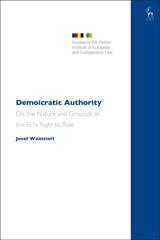 E-book, Demoicratic Authority : On the Nature and Grounds of the EU's Right to Rule, Weinzierl, Josef, Hart Publishing