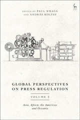 eBook, Global Perspectives on Press Regulation : Asia, Africa, the Americas and Oceania, Hart Publishing