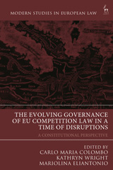 E-book, The Evolving Governance of EU Competition Law in a Time of Disruptions : A Constitutional Perspective, Hart Publishing