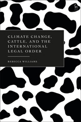 eBook, Climate Change, Cattle, and the International Legal Order, Hart Publishing