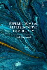 E-book, Referendums as Representative Democracy, Hart Publishing